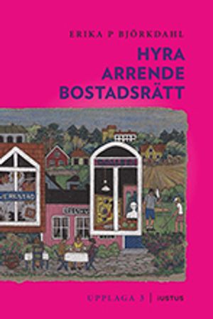 Hyra, arrende och bostadsrätt | 3:e upplagan