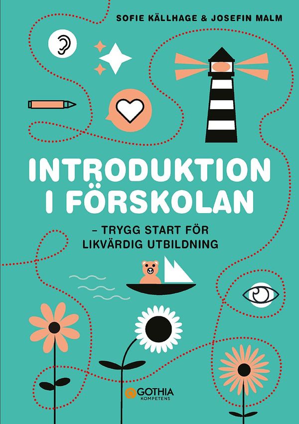 Introduktion i förskolan : Trygg start för likvärdig utbildning | 1:a upplagan