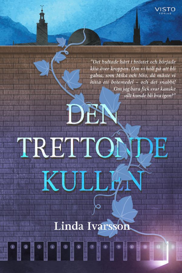 Den trettonde kullen | 0:e upplagan