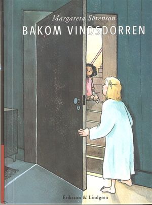 Bakom vindsdörren | 1:a upplagan