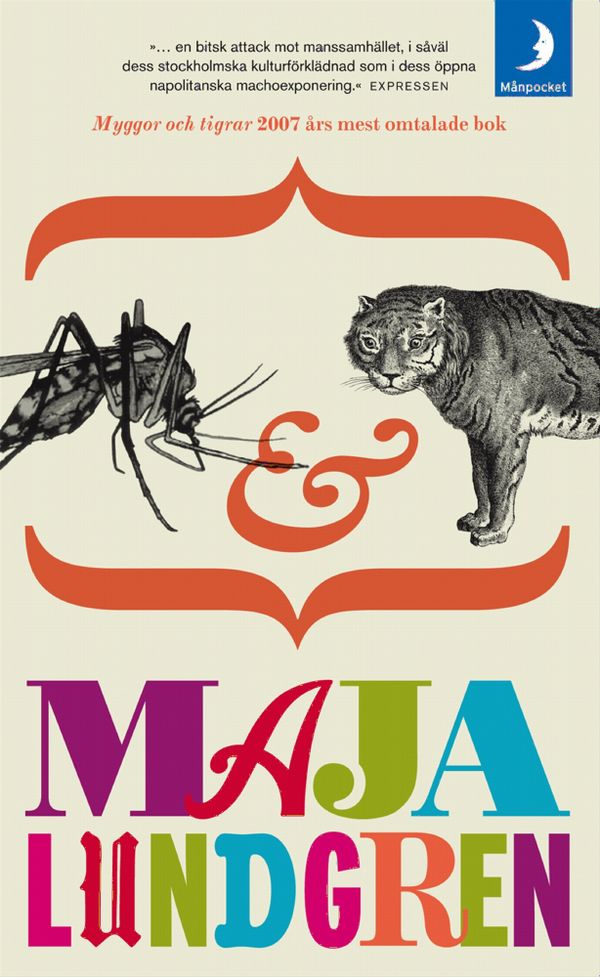 Myggor och tigrar | 0:e upplagan