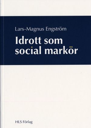 Idrott som social markör | 1:a upplagan