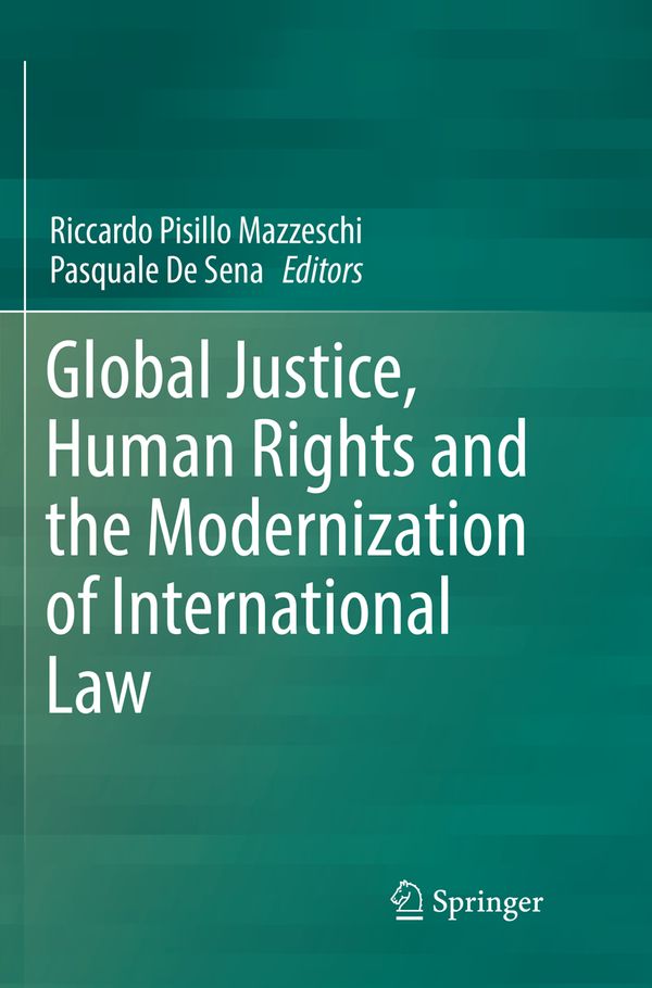 Global Justice, Human Rights and the Modernization of International Law | 1:a upplagan