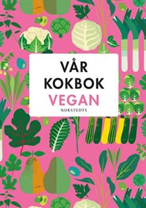 Vår Kokbok Vegan |  2:e upplagan