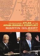 Routledge atlas of the arab-israeli conflict