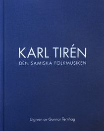 Karl Tirén Den samiska folkmusiken