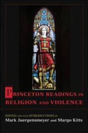 Princeton Readings in Religion and Violence | 1:a upplagan