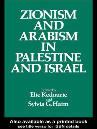 Zionism and Arabism in Palestine and Israel | 1:a upplagan