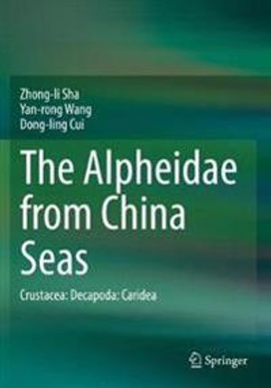 The Alpheidae from China Seas | 1:a upplagan