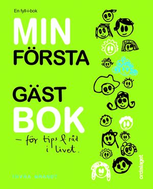 Min första gästbok - för tips & råd i livet | 1:a upplagan