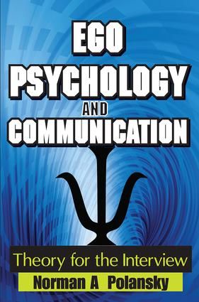 Ego Psychology and Communication | 1:a upplagan