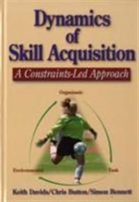 Dynamics of Skill Acquisition | 0:e upplagan