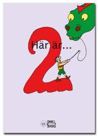 Här är 2 | 1:a upplagan