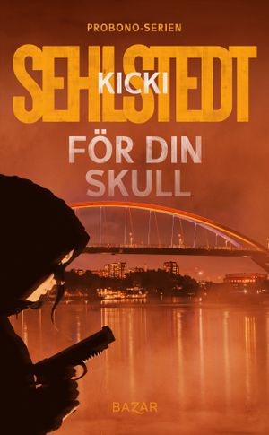 För din skull