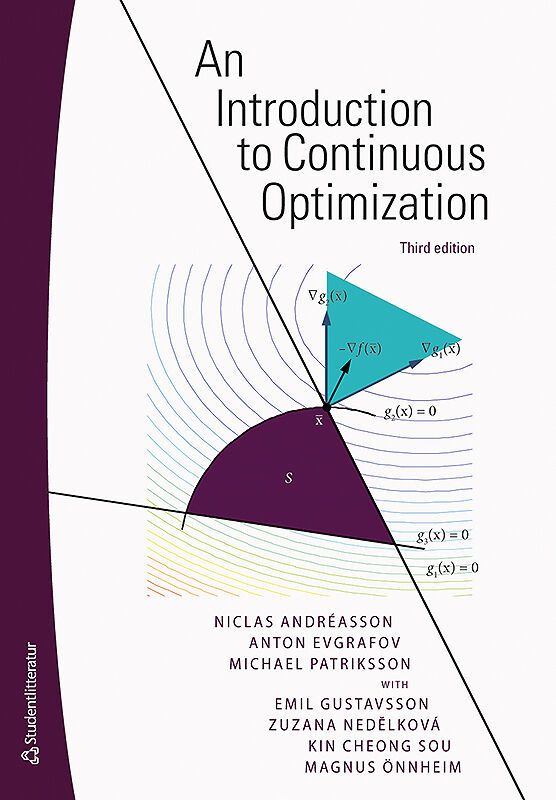 An Introduction to Continuous Optimization - Foundations and Fundamental Algorithms | 3:e upplagan
