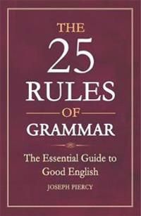 The 25 Rules of Grammar | 0:e upplagan