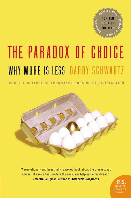 The Paradox Of Choice