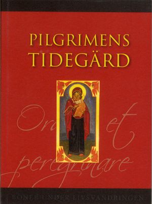 Pilgrimens tidegärd | 3:e upplagan