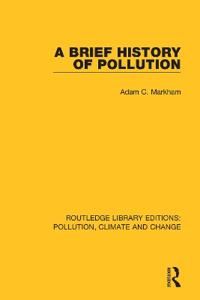 A Brief History of Pollution | 1:a upplagan