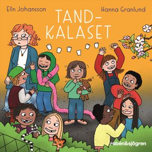 Tandkalaset | 1:a upplagan