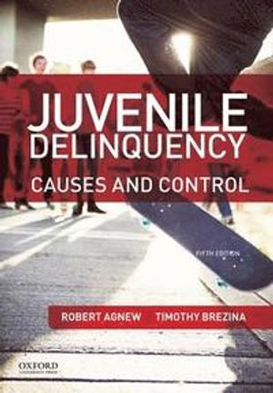 Juvenile Delinquency: Causes and Control | 10:e upplagan