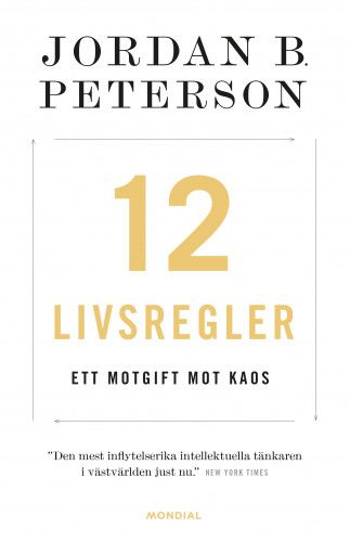 12 Livsregler - Jordan Peterson