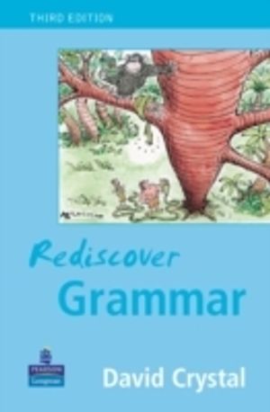 Rediscover Grammar Third edition | 3:e upplagan