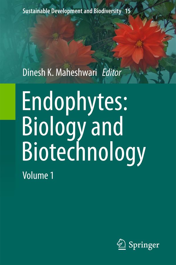 Endophytes: Biology and Biotechnology | 1:a upplagan