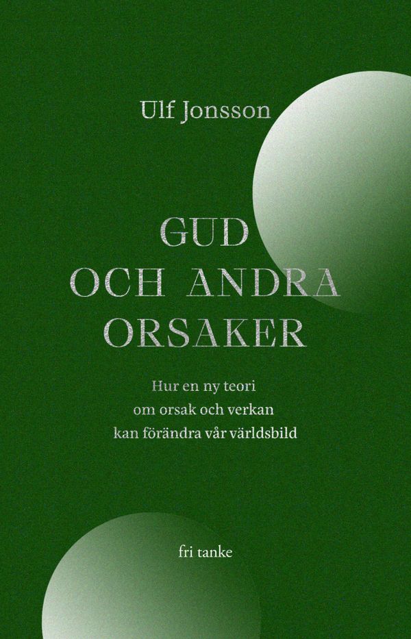 Gud och andra orsaker | 0:e upplagan