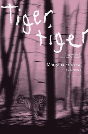 Tiger, tiger | 1:a upplagan