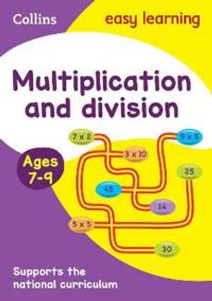 Multiplication and division ages 7-9: new edition