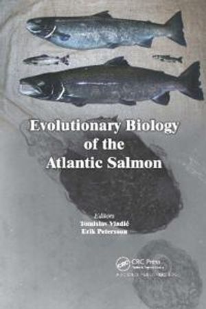 Evolutionary Biology of the Atlantic Salmon | 1:a upplagan