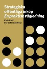 Strategiska offentliga inköp - en praktisk vägledning | 2:a upplagan