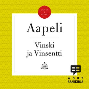 Vinski ja Vinsentti | 1:a upplagan