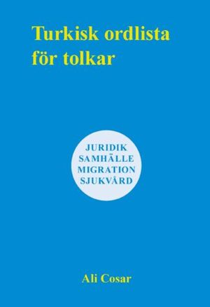 Turkisk ordlista för tolkar | 1:a upplagan