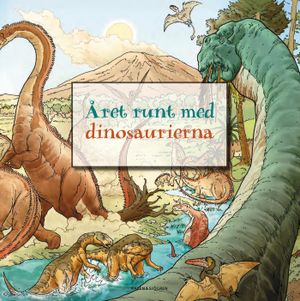 Året runt med dinosaurierna | 1:a upplagan