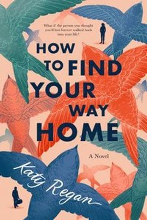 How to Find Your Way Home