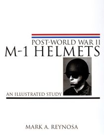 Post-world war ii m-1 helmets - an illustrated study