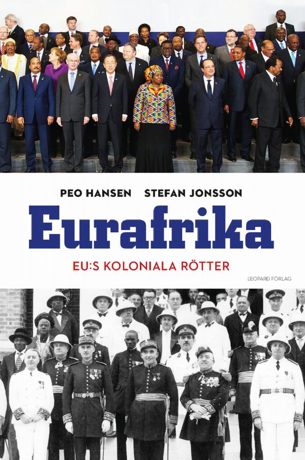 Eurafrika : EU:s koloniala rötter | 1:a upplagan