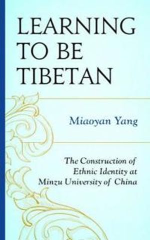 Learning to Be Tibetan