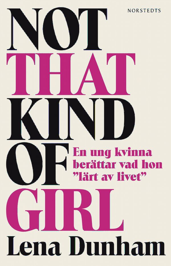 Not That Kind of Girl | 1:a upplagan