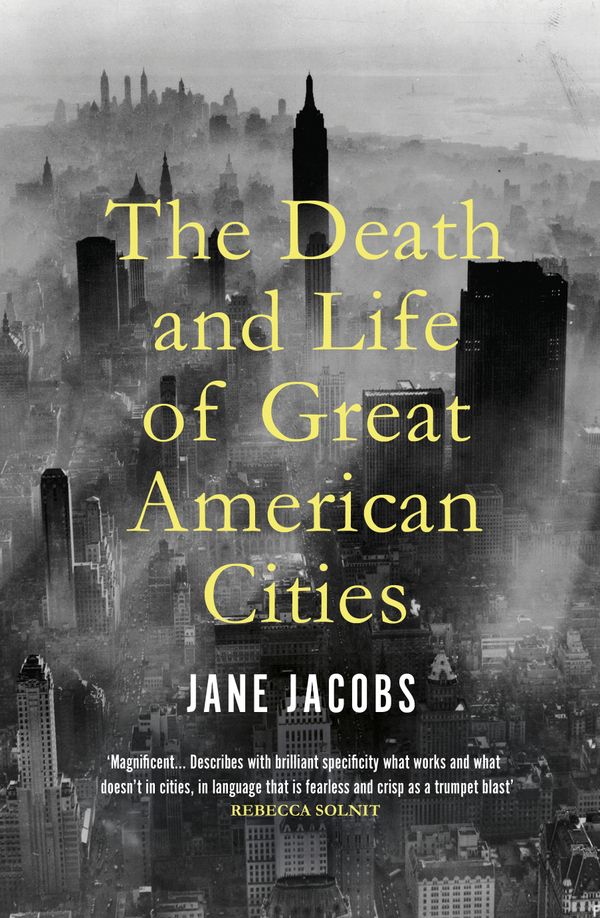 The Death and Life of Great American Cities | 0:e upplagan