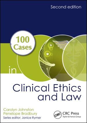 100 Cases in Clinical Ethics and Law | 2:a upplagan