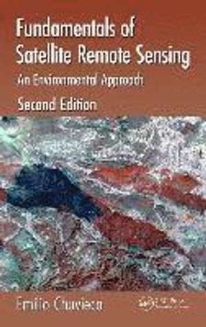 Fundamentals of Satellite Remote Sensing |  2:e upplagan