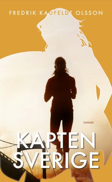 Kapten Sverige - Fredrik Olsson