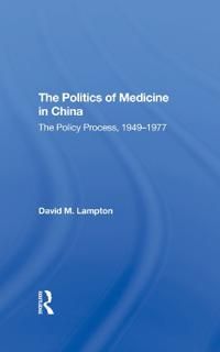 Politics Medicine China/h | 1:a upplagan