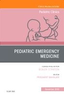 Pediatric Emergency Medicine, An Issue of Pediatric Clinics of North America | 0:e upplagan