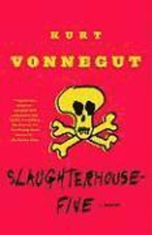 Slaughterhouse-Five: Or the Children's Crusade, a Duty-Dance with Death