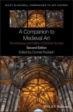 A Companion to Medieval Art |  2:e upplagan