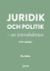Juridik och politik - en introduktion